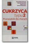 CUKRZYCA TYPU 2. PRZEWODNIK DLA CHORYCH