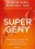 SUPERGENY. UWOLNIJ POTENCJAL SWOJEGO DNA, BY CIESZYC SIE DOBRYM ZDROWIEM I SAMOPOCZUCIEM
