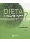 DIETA BEZGLUTENOWA. CO WYBRAC?