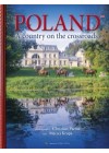 POLAND. A COUNTRY ON THE CROSSROADS