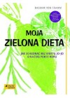 MOJA ZIELONA DIETA