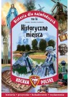 HISTORYCZNE MIEJSCA