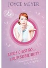 ZJEDZ CIASTKO I KUP SOBIE BUTY 