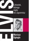ELVIS CZLOWIEK, KTOREGO NIGDY NIE ZAPOMNISZ