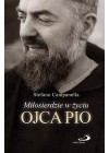 MILOSIERDZIE W ZYCIU OJCA PIO