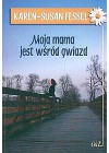 MOJA MAMA JEST WSROD GWIAZD