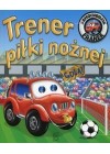TRENER PILKI NOZNEJ. SAMOCHODZIK FRANEK