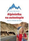 ALPINISTKA NA AUTOSTOPIE. TOM2 Z POLSKI DO CHIN