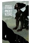 PRZEZ RZEKE