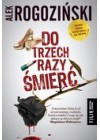 DO TRZECH RAZY SMIERC