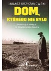 DOM, KTOREGO NIE BYLO 