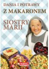 DANIA I POTRAWY Z MAKARONEM SIOSTRY MARII