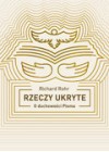 RZECZY UKRYTE. ODKRYWANIE DUCHOWOSCI PISMA