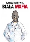 BIALA MAFIA