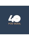 40 LAT POD BUDA