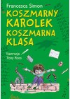 KOSZMARNY KAROLEK I KOSZMARNA KLASA