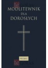 MODLITEWNIK DLA DOROSLYCH - TWARDA OPRAWA