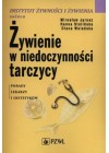 ZYWIENIE W NIEDOCZYNNOSCI TARCZYCY
