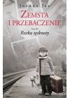 RZEKA TESKNOTY - ZEMSTA I PRZEBACZENIE