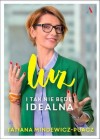 LUZ. I TAK NIE BEDE IDEALNA