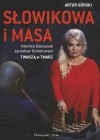 SLOWIKOWA I MASA