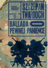 BALLADA O PEWNEJ PANIENCE