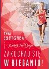 ZAKOCHAJ SIE W BIEGANIU