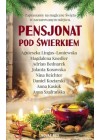 PENSJONAT POD SWIERKIEM