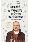 ODLOZ TE KSIAZKE I ZROB COS DOBREGO