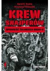 KREW SNAJPEROW - OPOWIESC ZOLNIERZA GROM-U