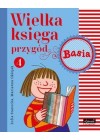 WIELKA KSIEGA PRZYGOD - BASIA 4