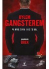 BYLEM GANGSTEREM - PRAWDZIWA HISTORIA