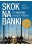 SKOK NA BANKI