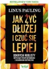 JAK ZYC DLUZEJ I CZUC SIE LEPIEJ