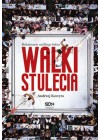 WALKI STULECIA