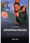 OSTATNIA WALKA. DOWODCA DYWIZJONU 303