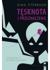 TESKNOTA I PRZENACZENIE - PIERWSZE KOBIETY NA OSMIOTYSIECZNIKACH