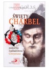 SWIETY CHARBEL - POKORNY NASLADOWCA CHRYSTUSA