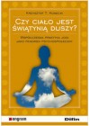 CZY CIALO JEST SWIATYNIA DUSZY