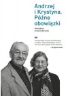 ANDRZEJ I KRYSTYNA POZNE OBOWIAZKI