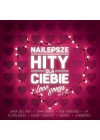 NAJLEPSZE HITY DLA CIEBIE - LOVE SONGS VOL 3