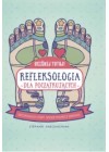 REFLEKSOLOGIA DLA POCZATKUJACYCH