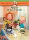 KLOPOTY ZE ZWIERZAKAMI - HANIA HUMOREK I PRZYJACIELE