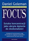 FOCUS - SZTUKA KONCENTRACJI JAKO UKRYTE DAZENIE DO DOSNONALOSCI