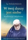 W TWOJEJ DUSZY JEST NIEBO