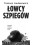 LOWCY SZPIEGOW
