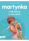 MARTYNKA - MALE HISTORIE O ZWIERZETACH