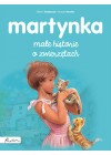 MARTYNKA - MALE HISTORIE O ZWIERZETACH