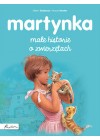 MARTYNKA MALE HISTORIE O ZWIERZETACH