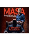 AUDIO: MASA O BOSSACH POLSKIEJ MAFII